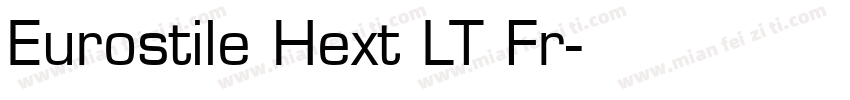 Eurostile Hext LT Fr字体转换
